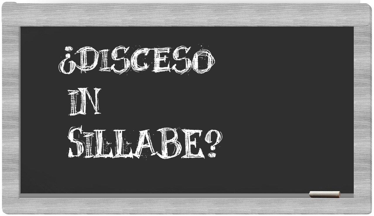 ¿disceso en sílabas?