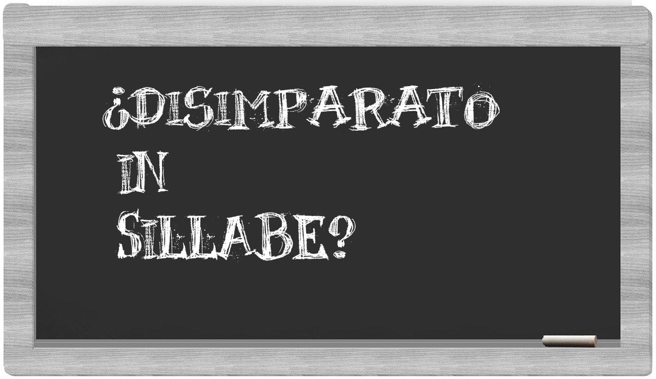 ¿disimparato en sílabas?