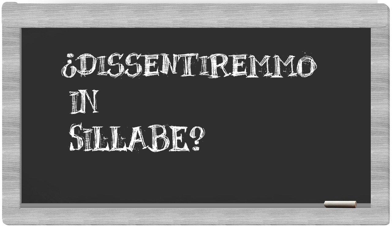 dissentiremmo in syllables