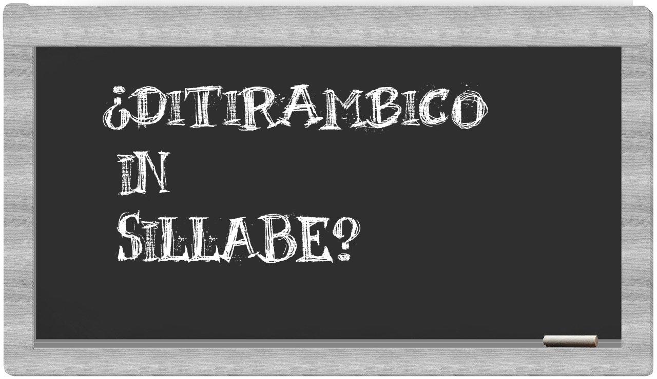 ditirambico in syllables