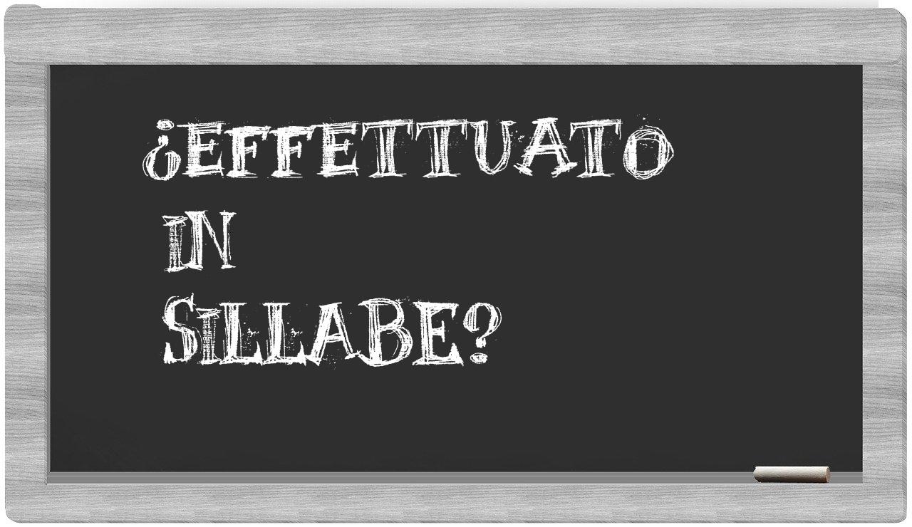 ¿effettuato en sílabas?