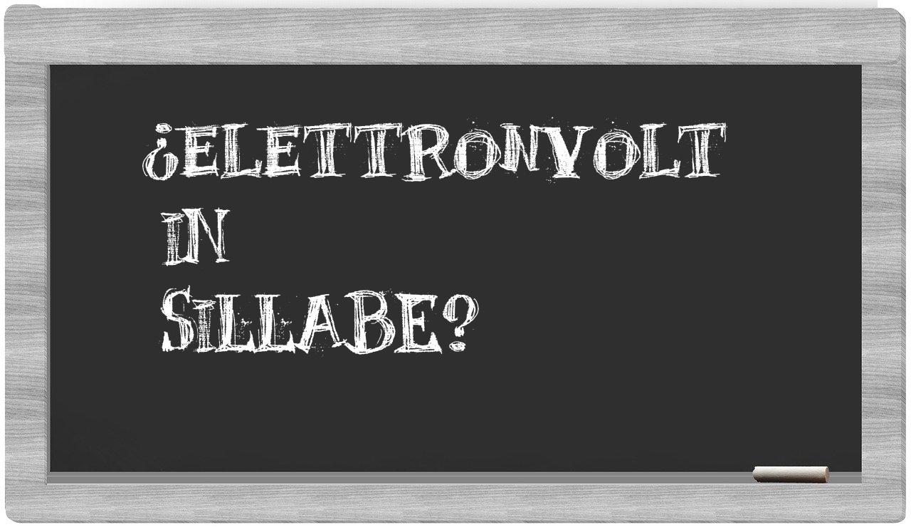 ¿elettronvolt en sílabas?