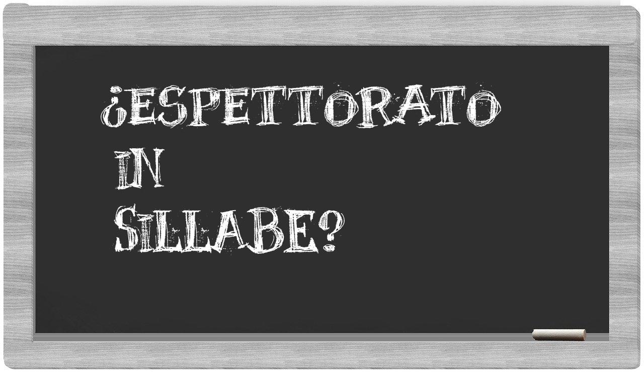 ¿espettorato en sílabas?