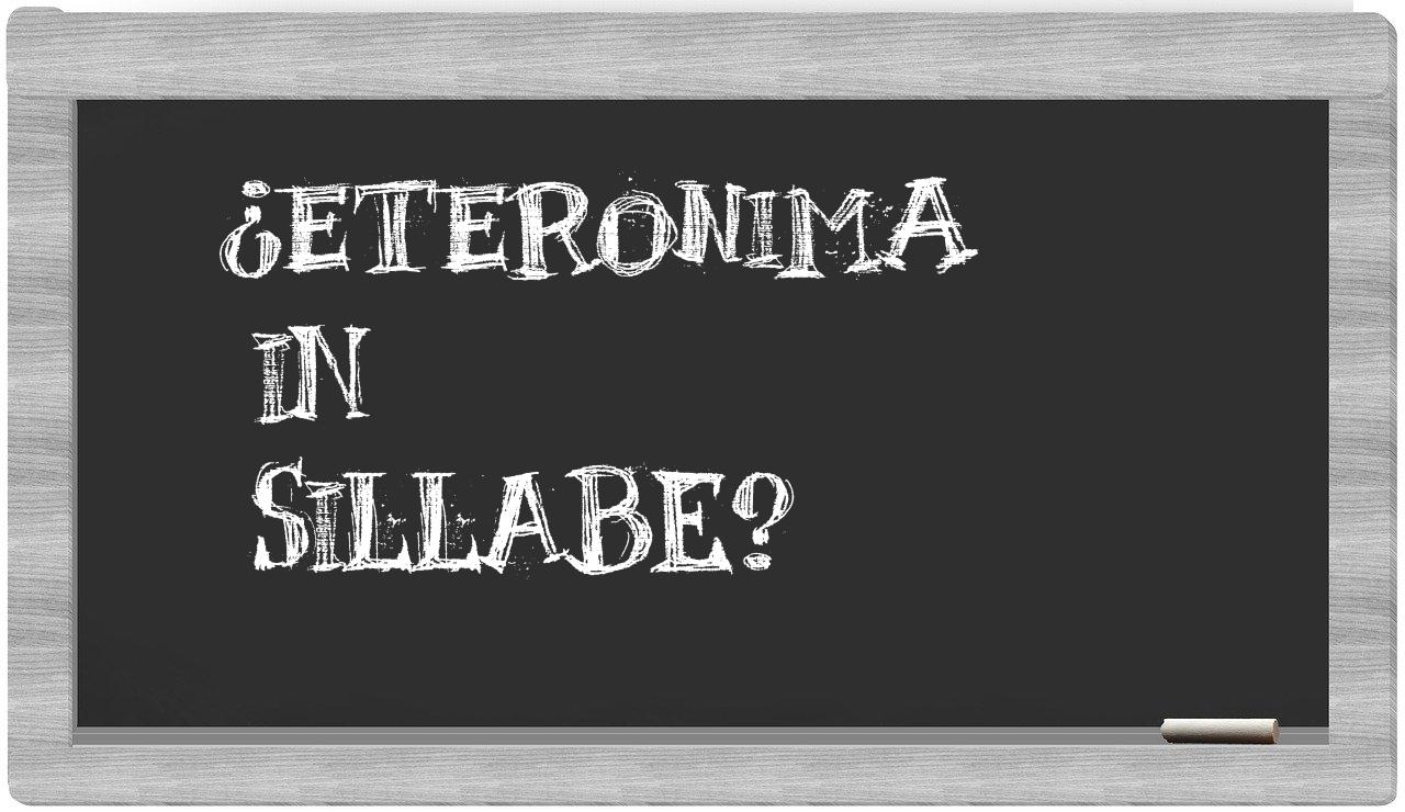 ¿eteronima en sílabas?