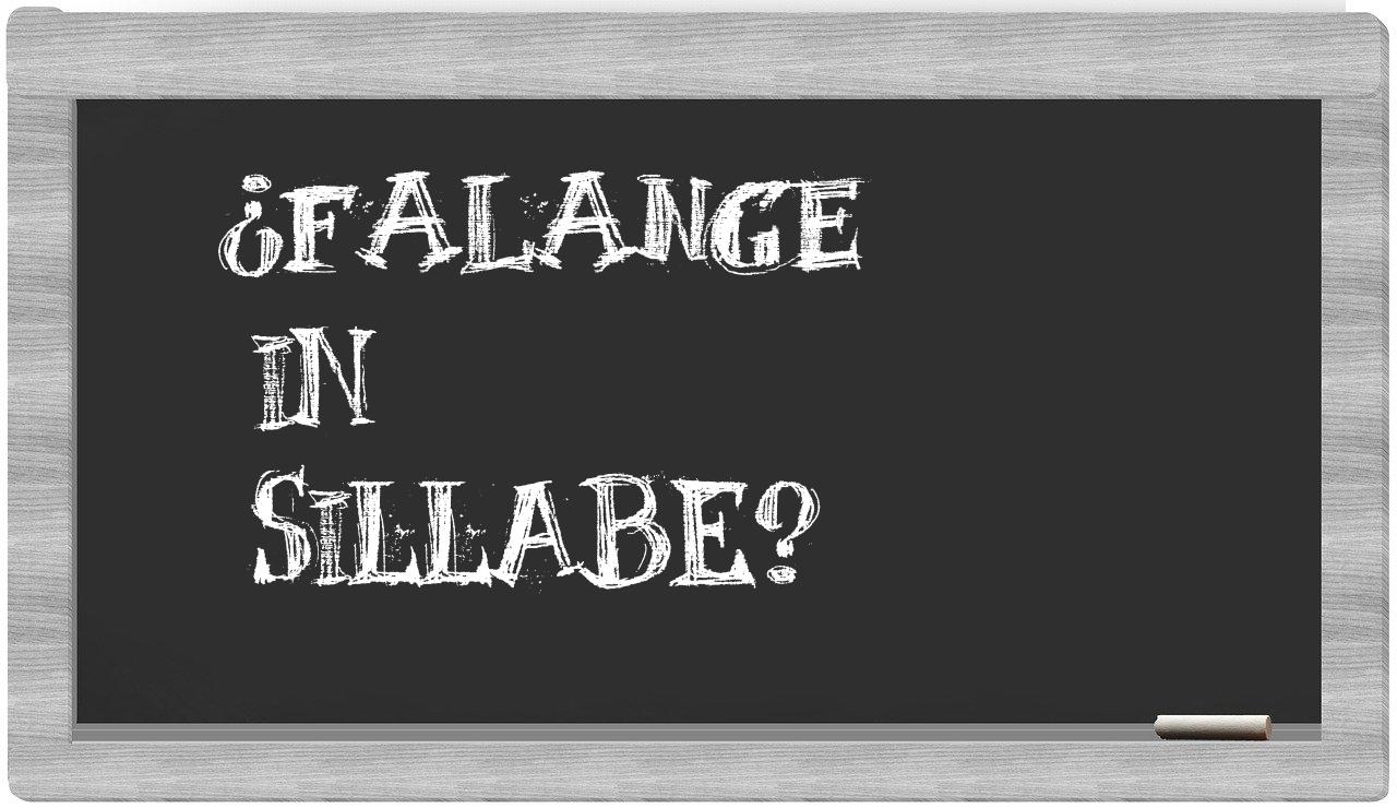 ¿falange en sílabas?