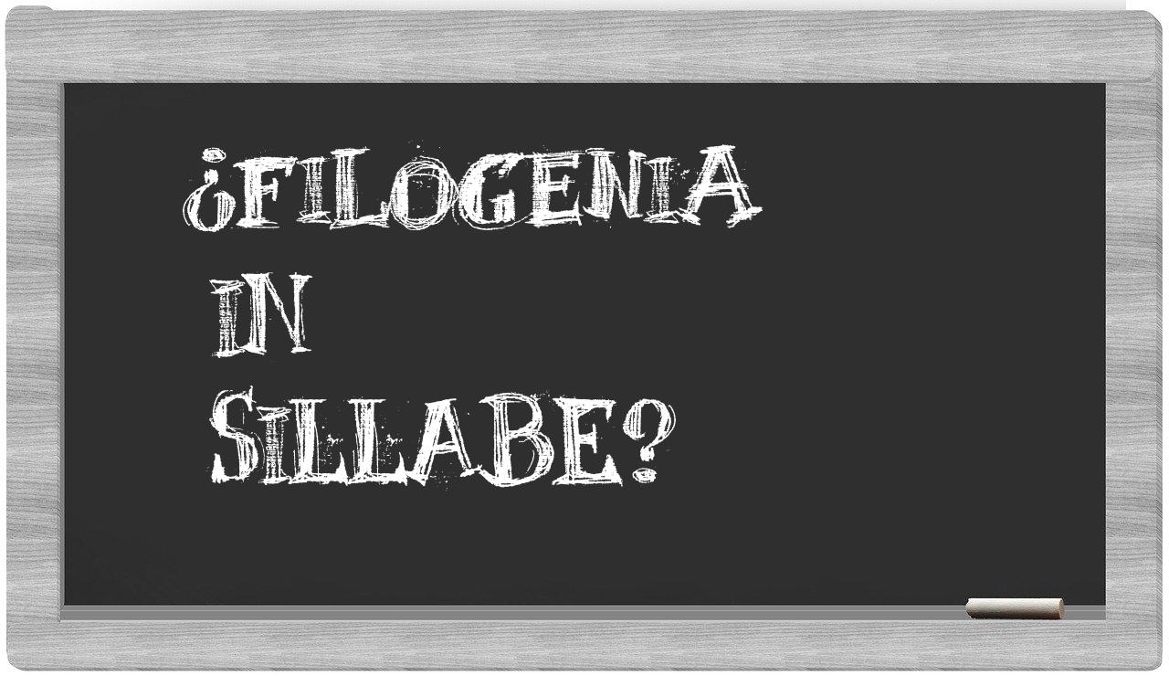 ¿filogenia en sílabas?