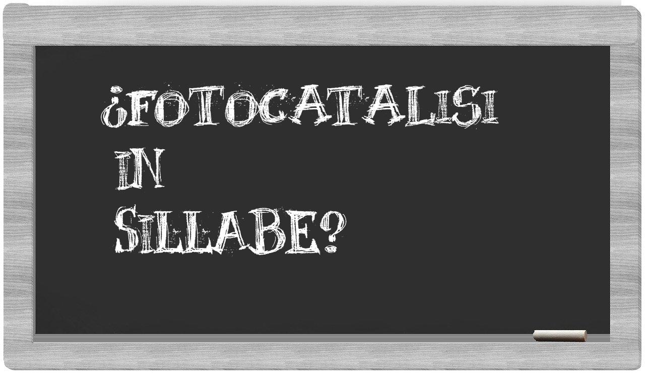 fotocatalisi in syllables