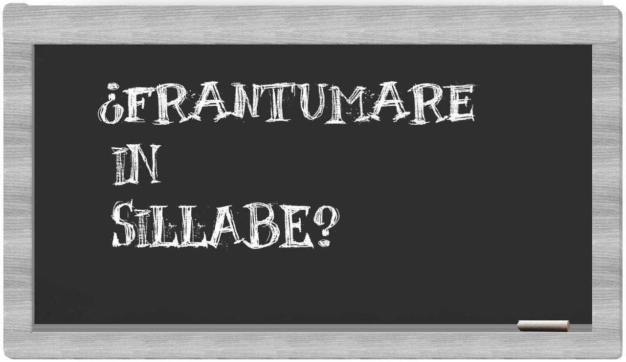 frantumare in syllables