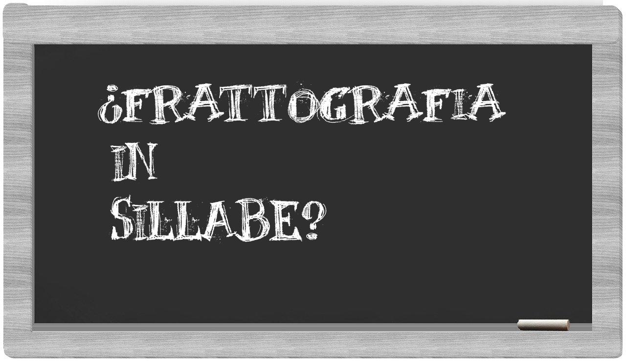 frattografia in syllables