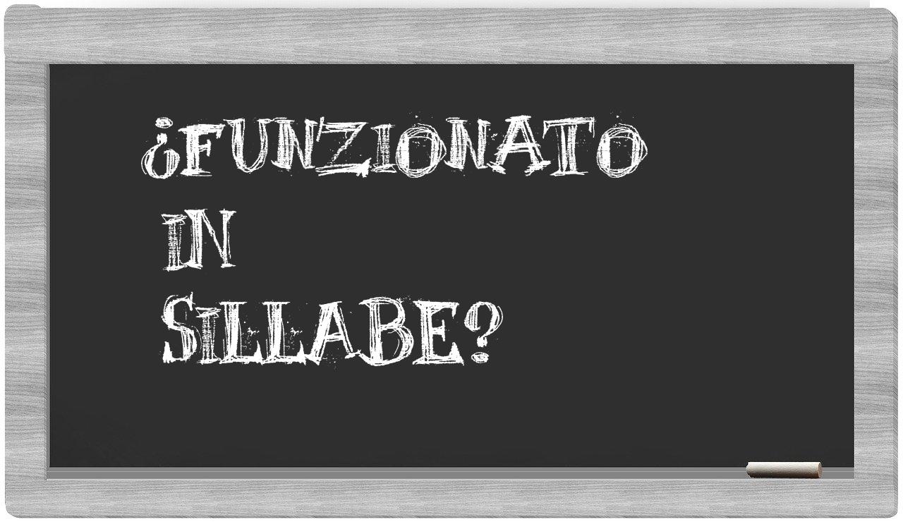¿funzionato en sílabas?
