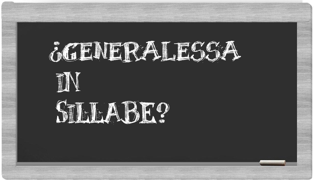 ¿generalessa en sílabas?