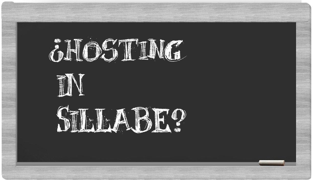 ¿hosting en sílabas?