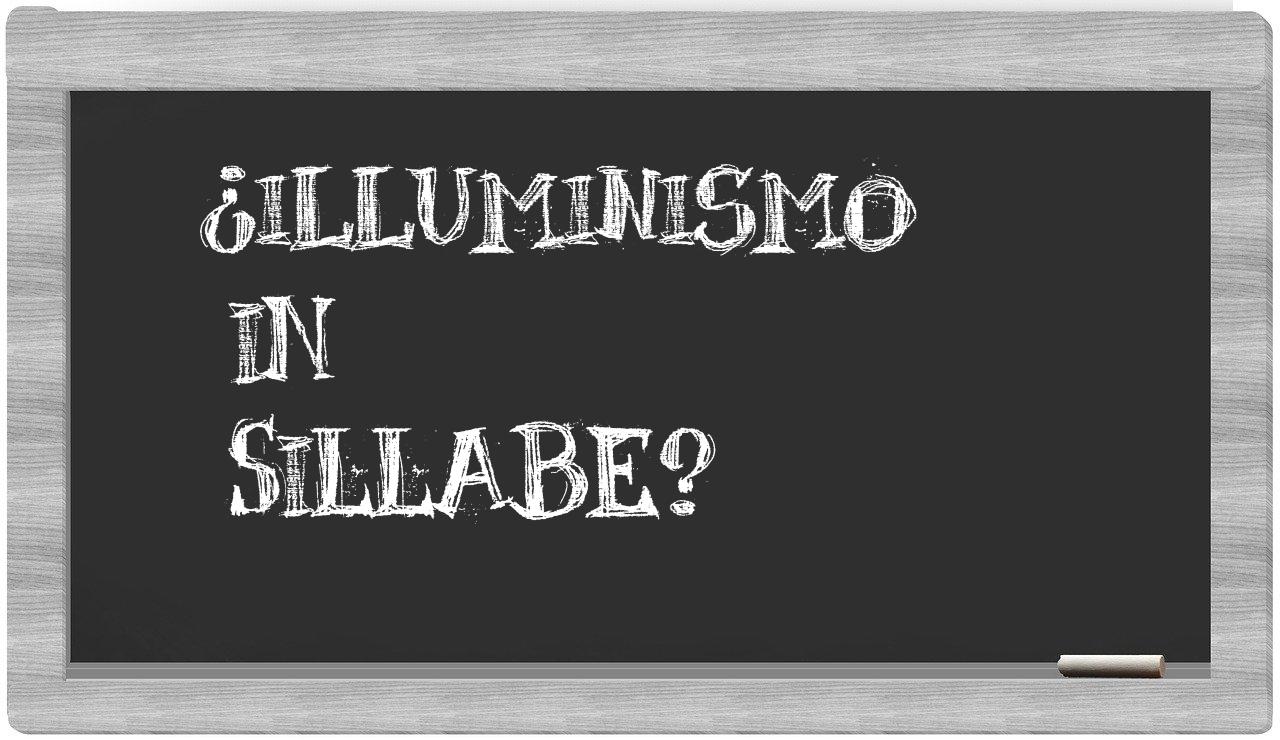 ¿illuminismo en sílabas?