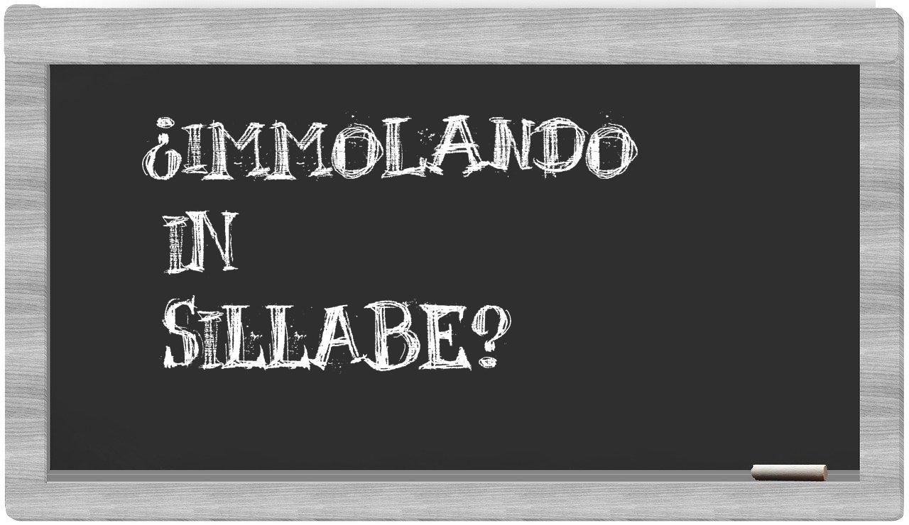 ¿immolando en sílabas?