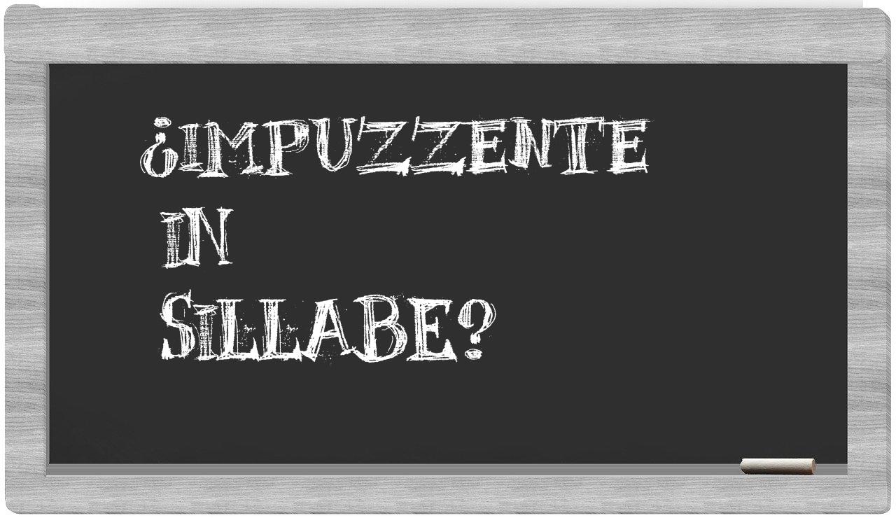 ¿impuzzente en sílabas?