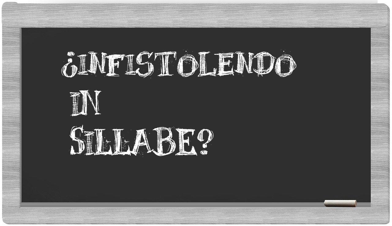 ¿infistolendo en sílabas?