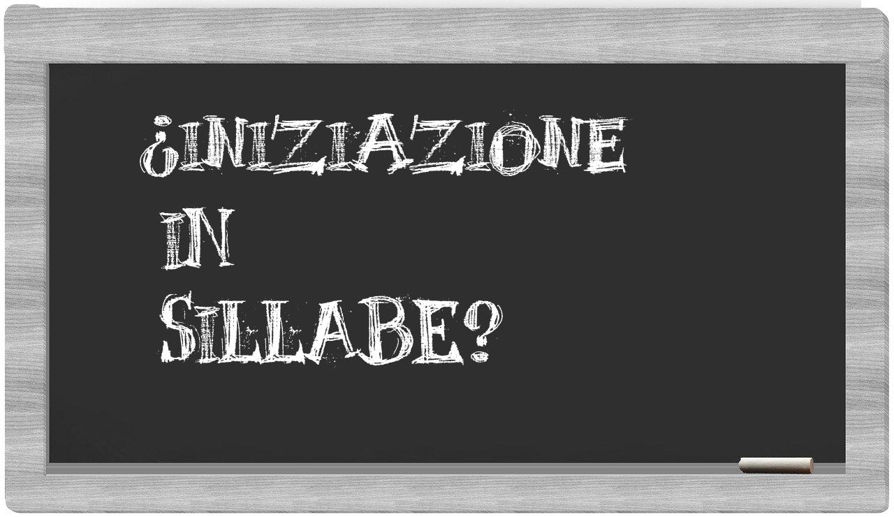¿iniziazione en sílabas?