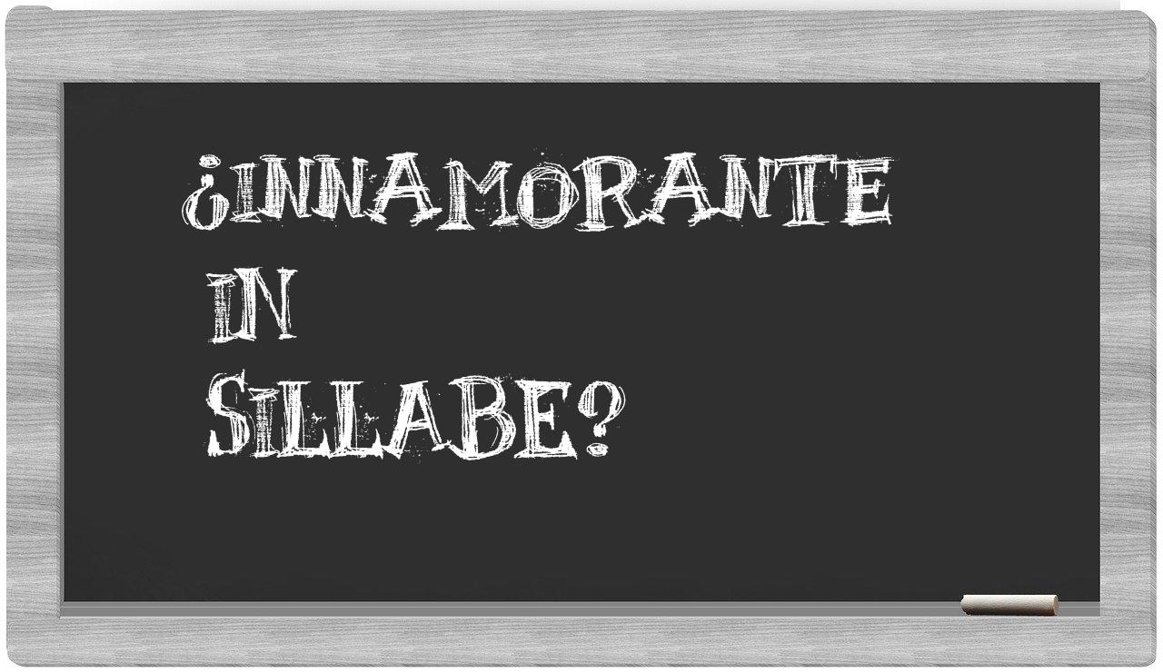 innamorante in syllables