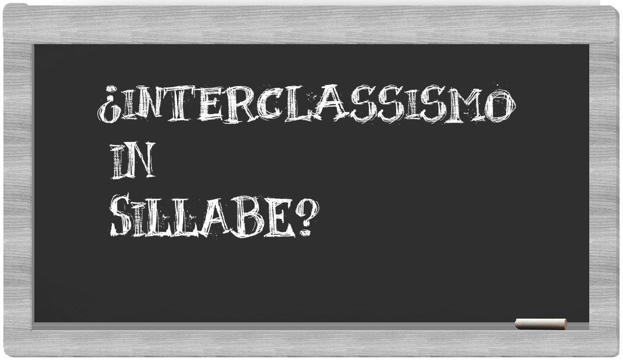 interclassismo in syllables