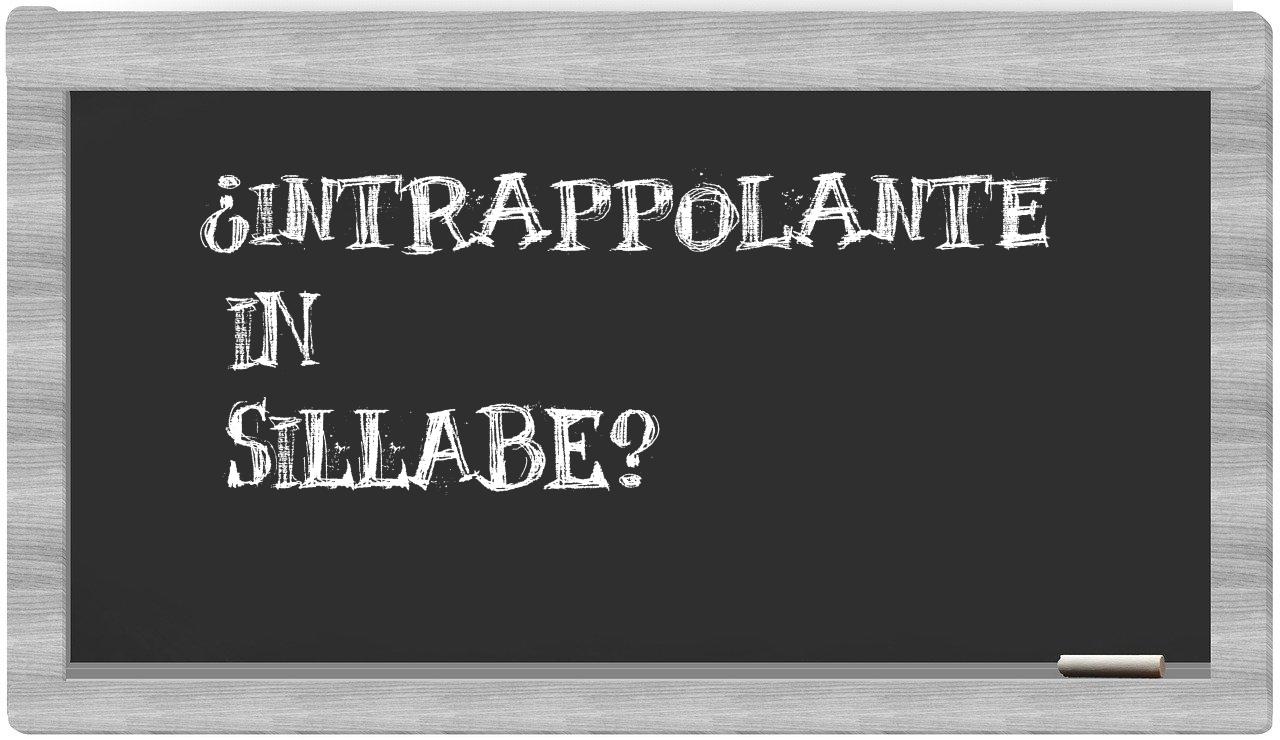intrappolante in syllables