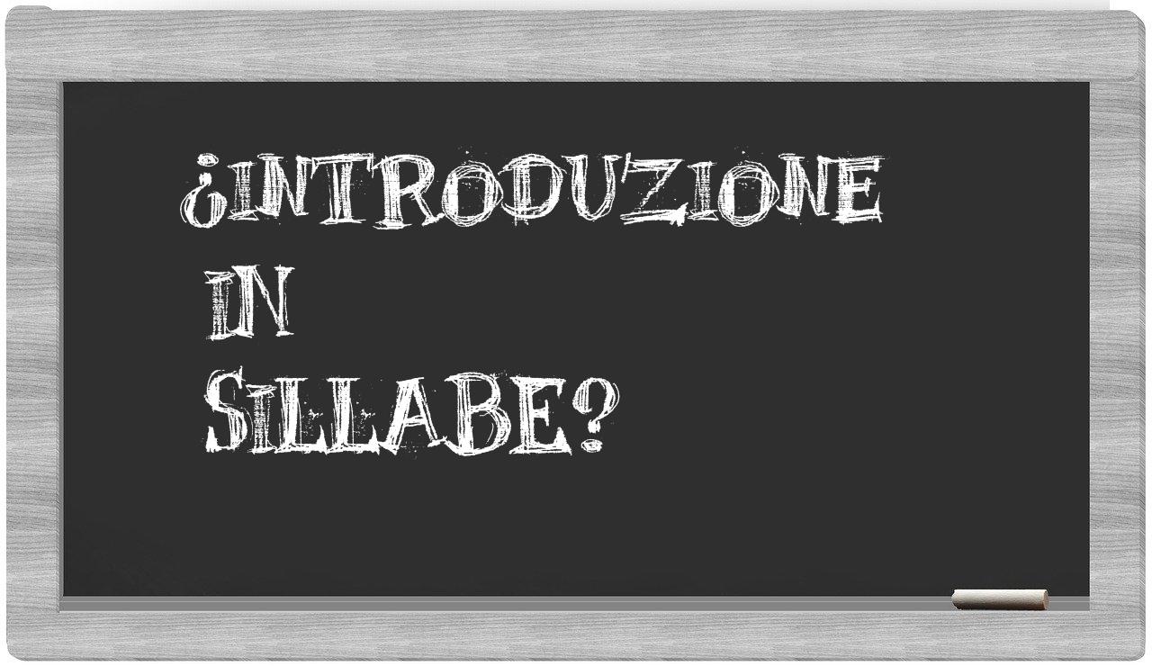 introduzione in syllables
