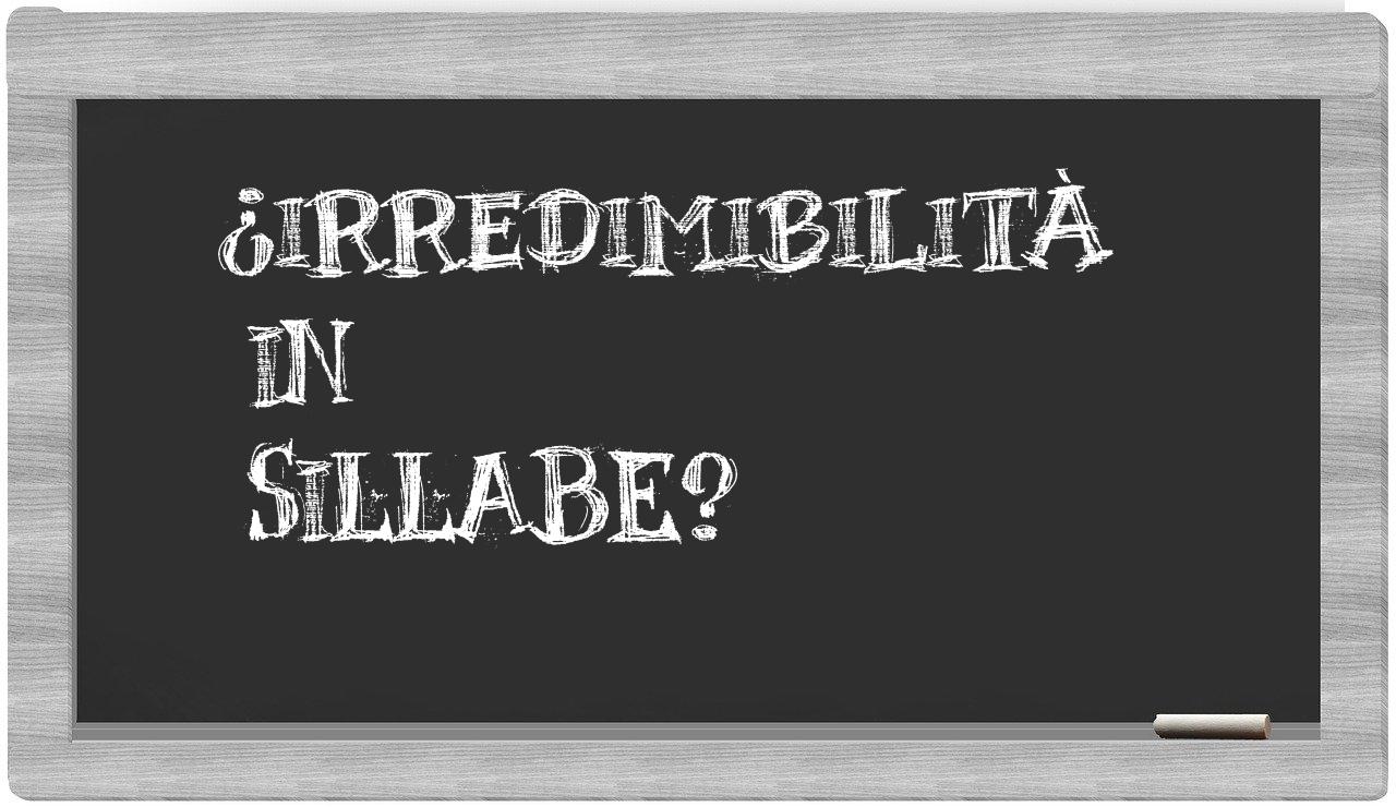 ¿irredimibilità en sílabas?