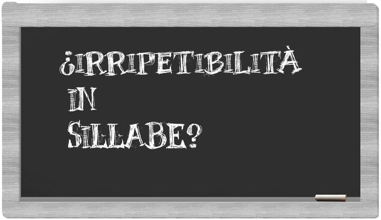 ¿irripetibilità en sílabas?