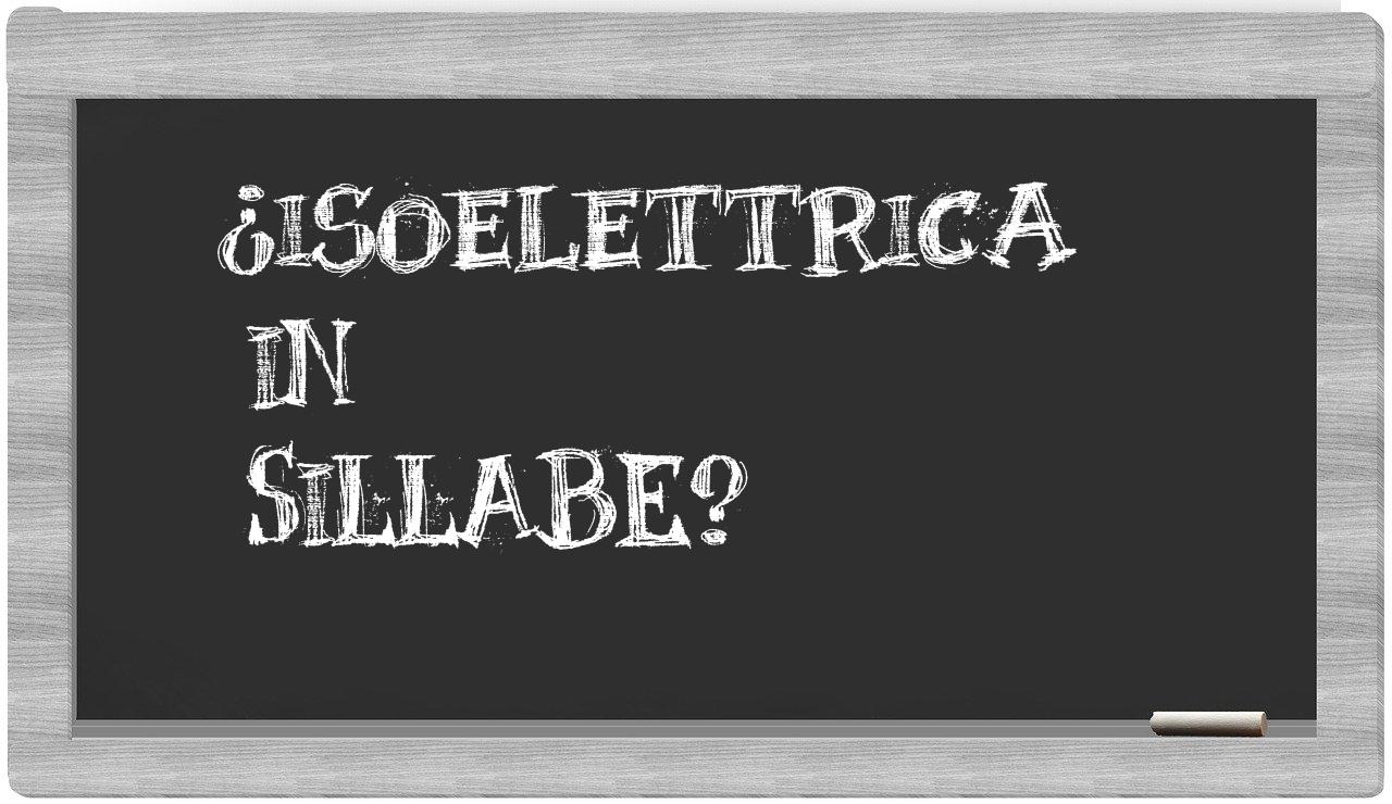 isoelettrica in syllables