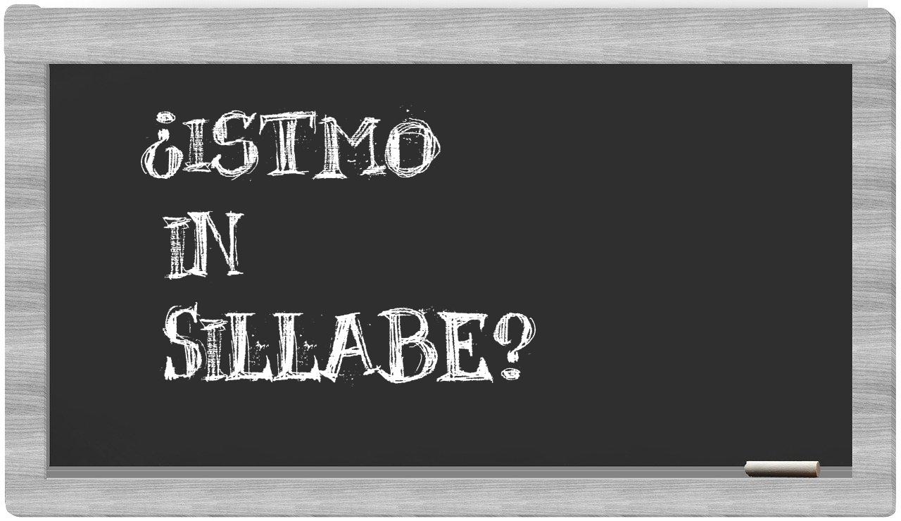 istmo in syllables