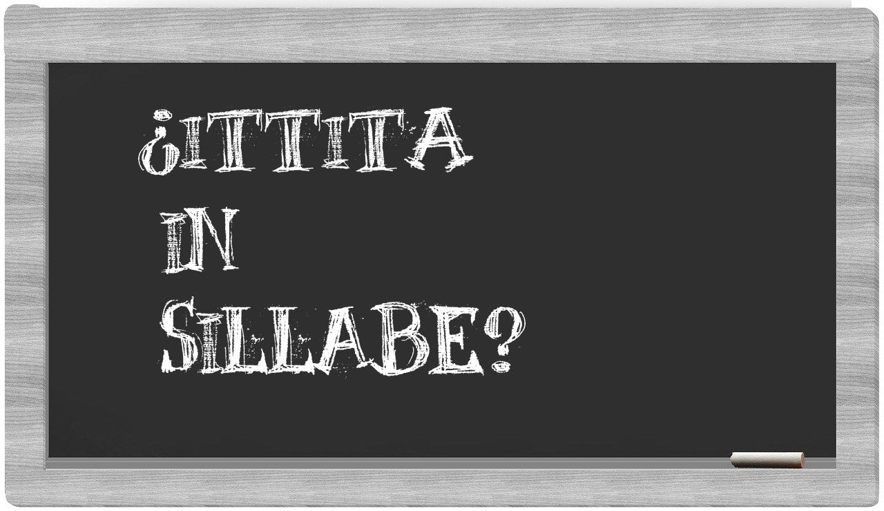 ¿ittita en sílabas?