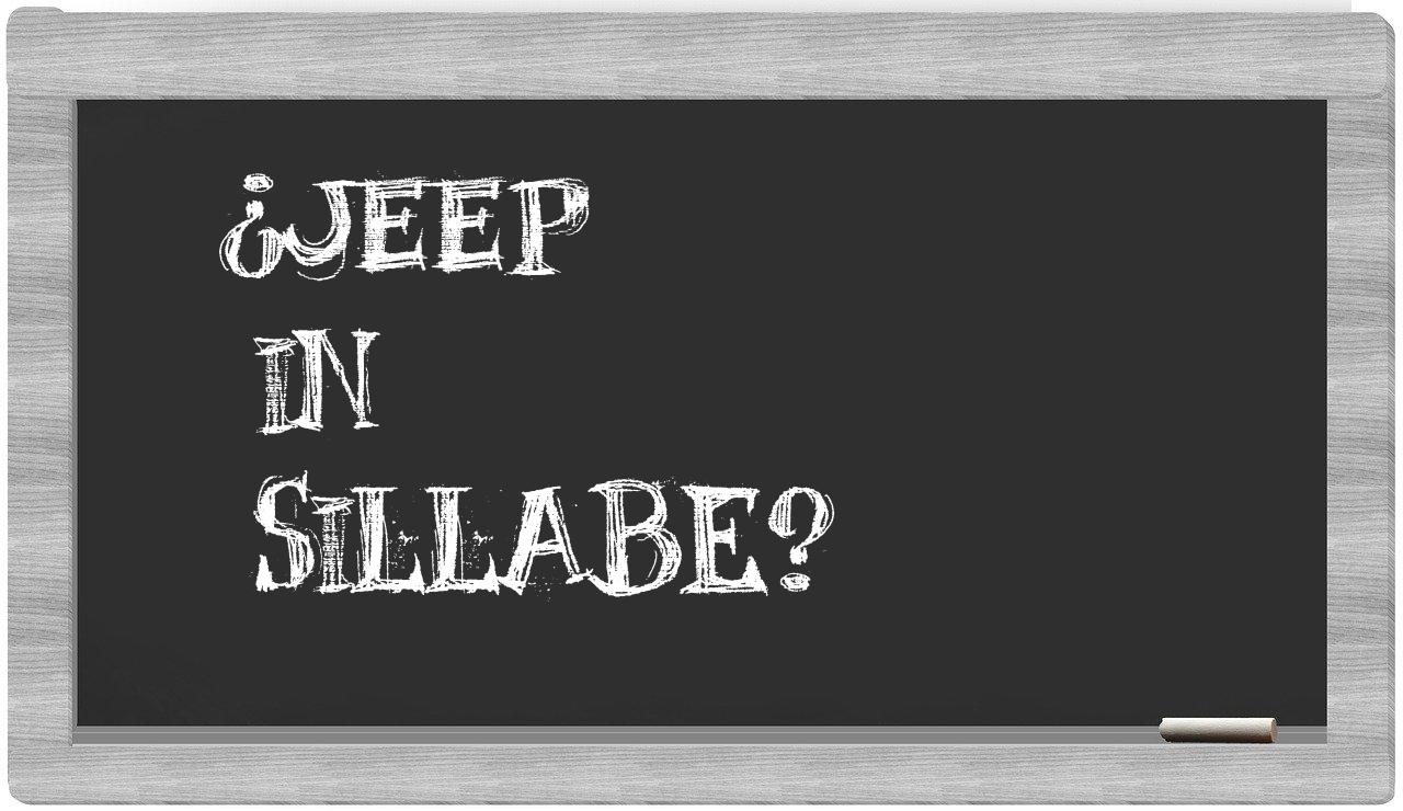 ¿jeep en sílabas?