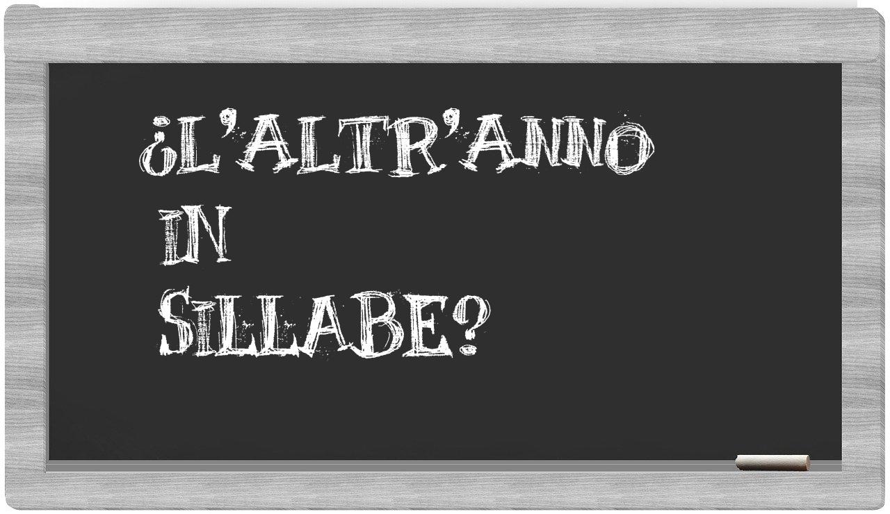 ¿l'altr'anno en sílabas?