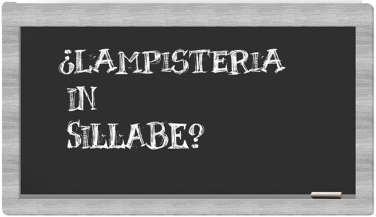 ¿lampisteria en sílabas?