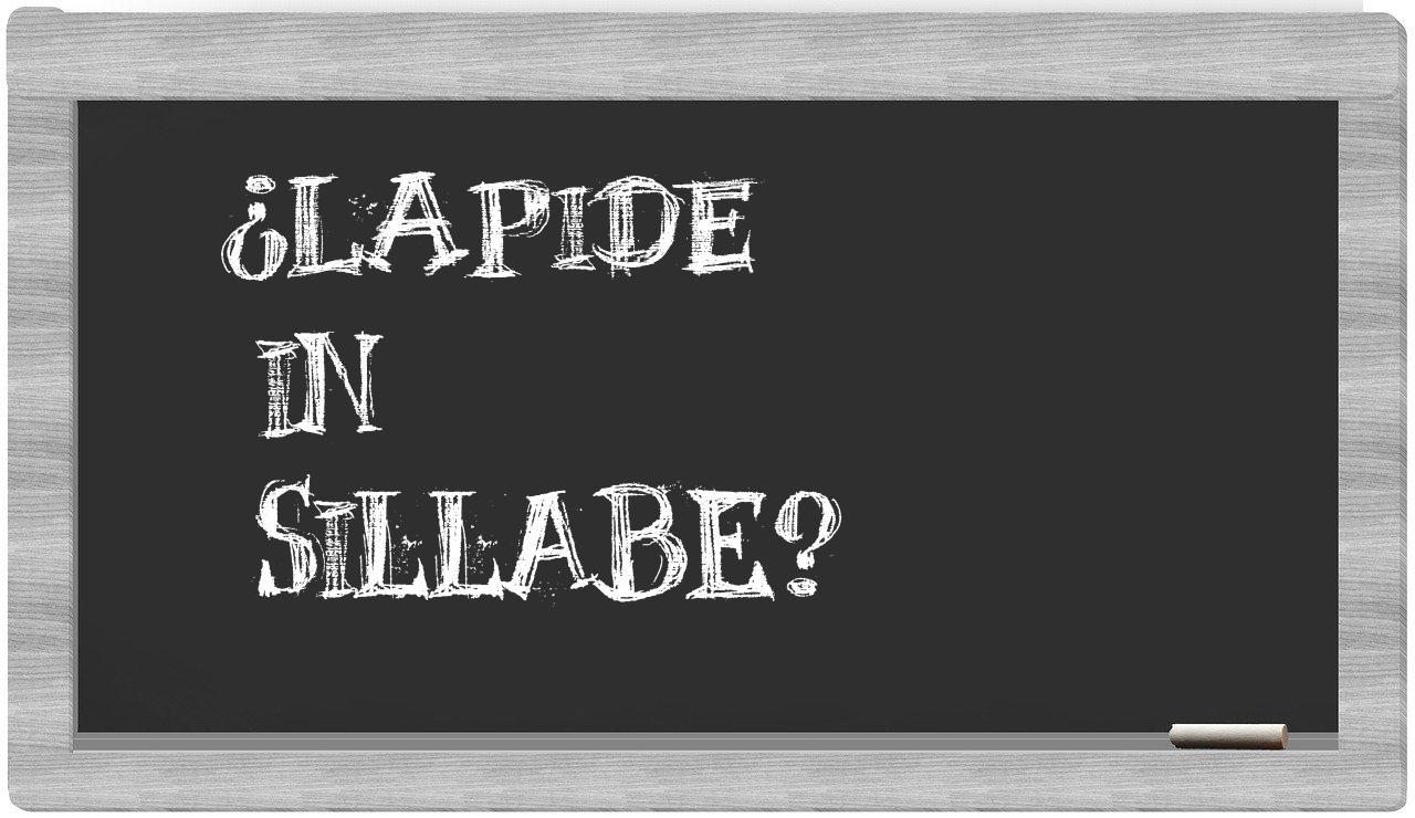 ¿lapide en sílabas?