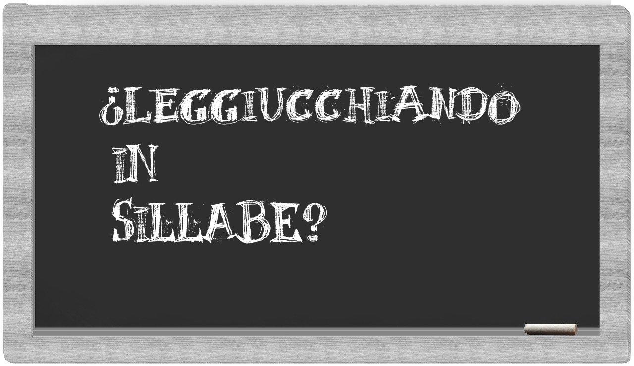 ¿leggiucchiando en sílabas?