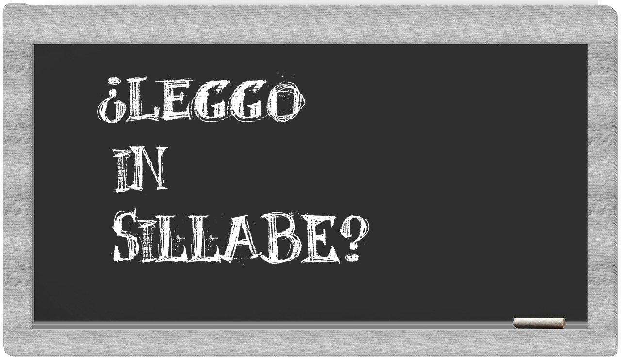 ¿leggo en sílabas?