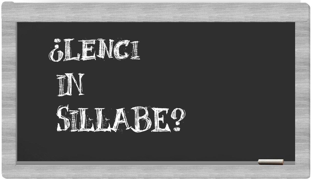 ¿lenci en sílabas?