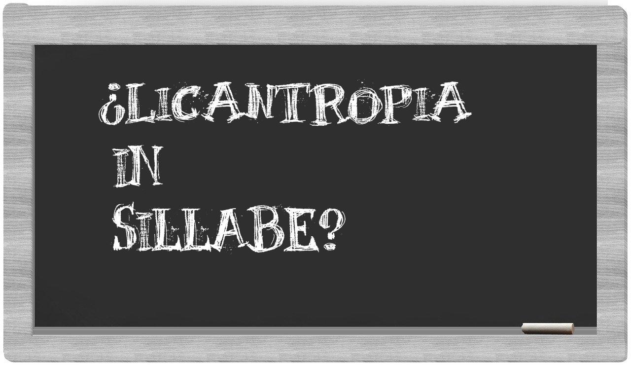 licantropia in syllables