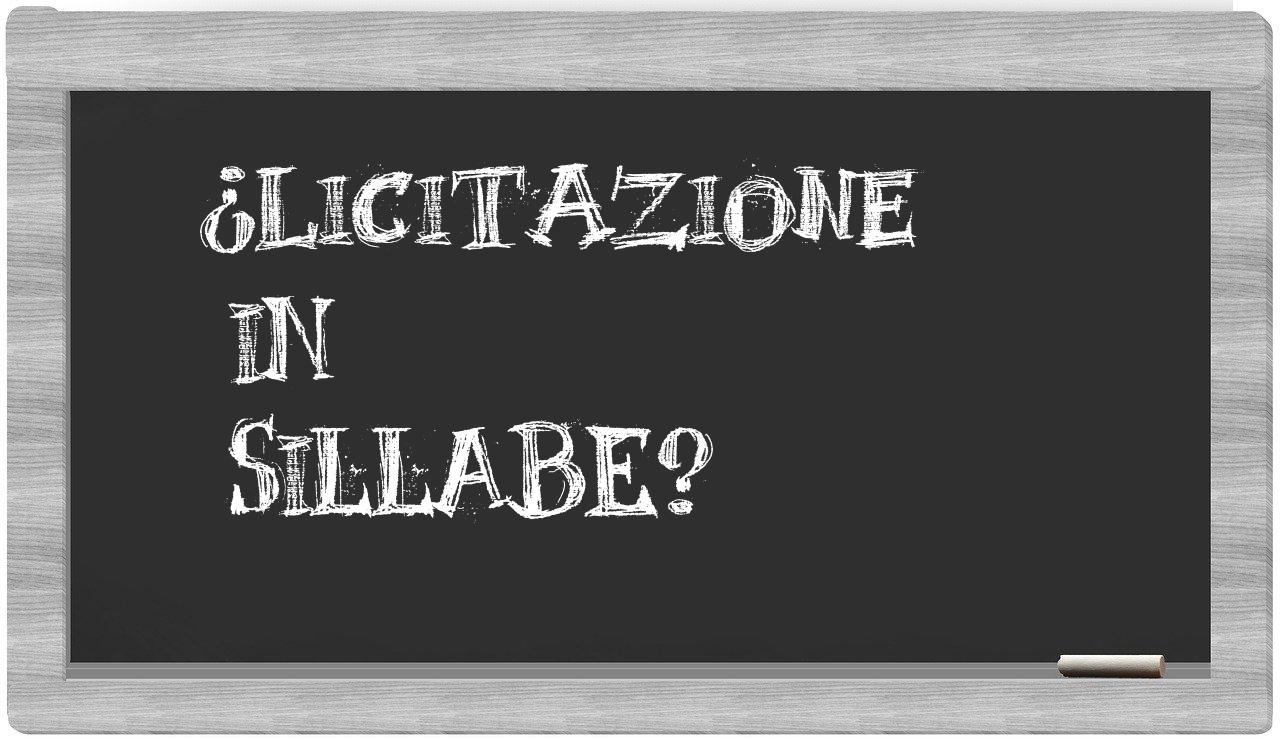 licitazione in syllables