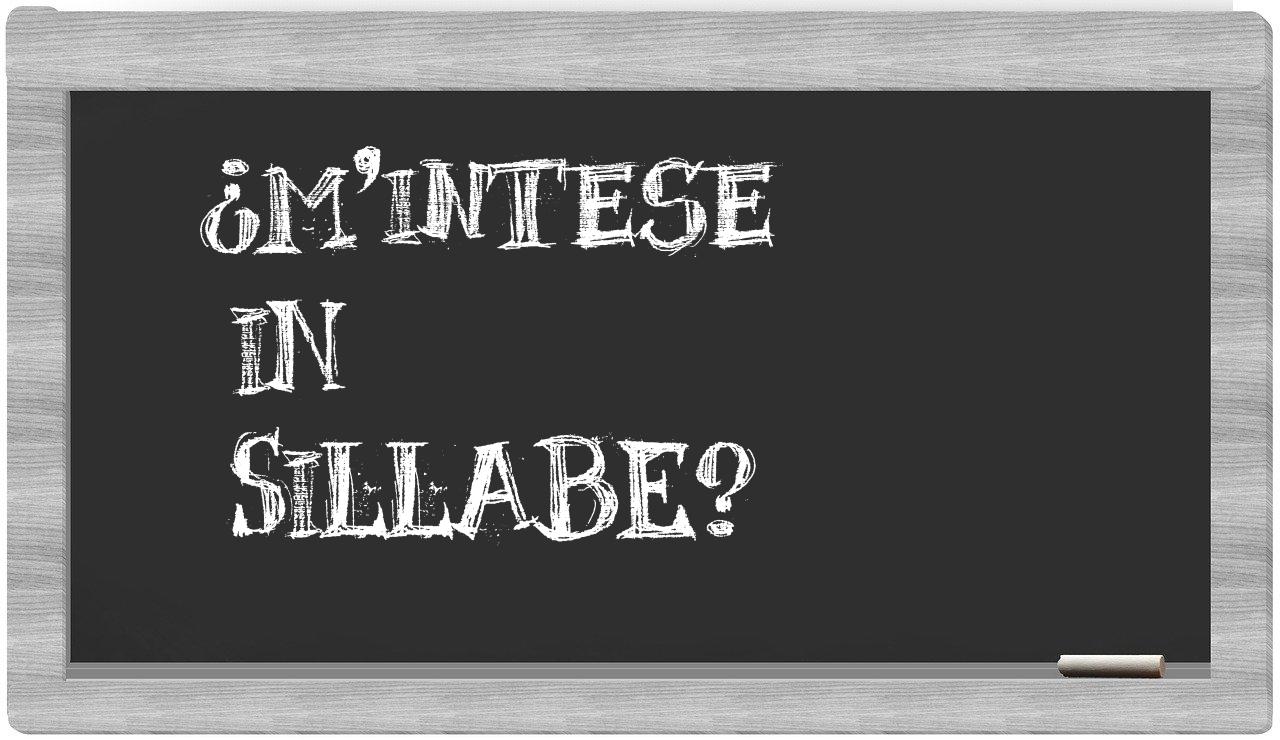¿m'intese en sílabas?