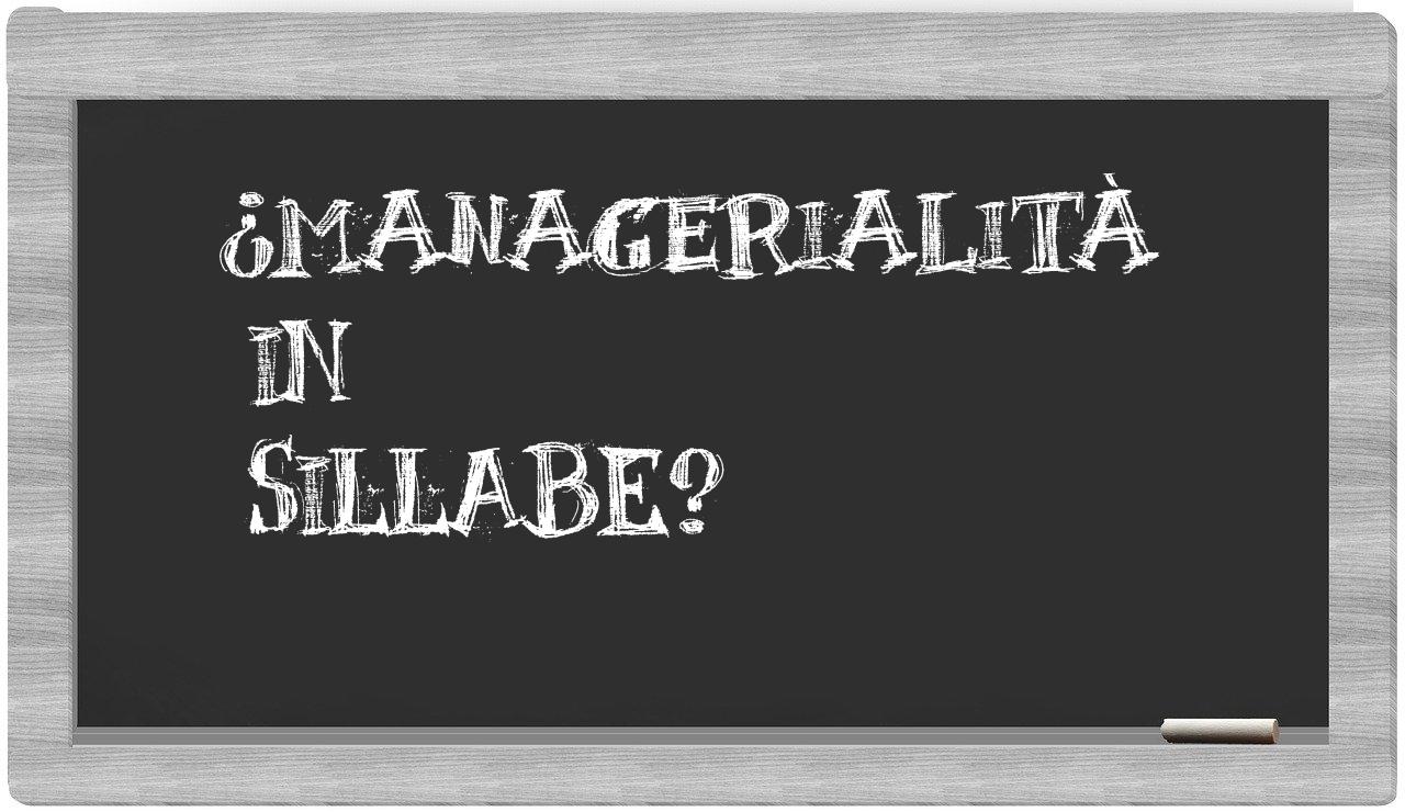 ¿managerialità en sílabas?