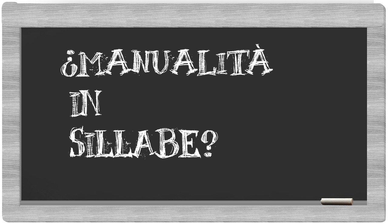 ¿manualità en sílabas?