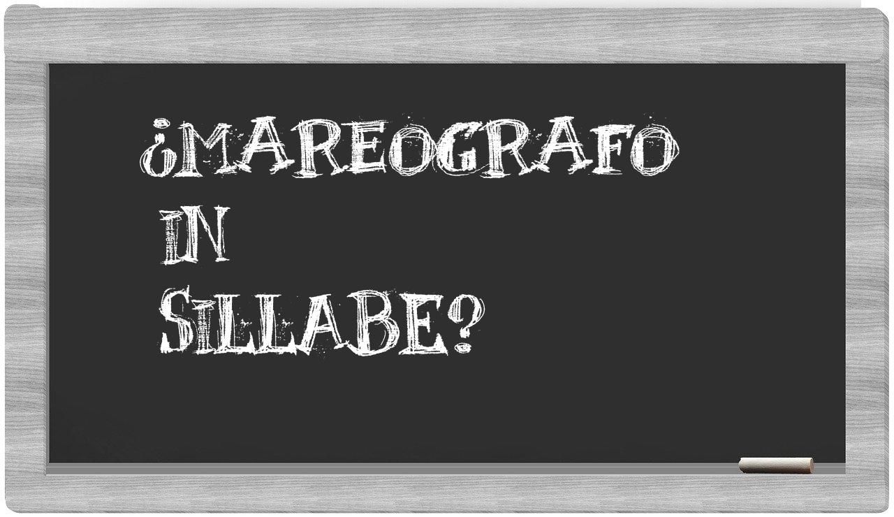 mareografo in syllables