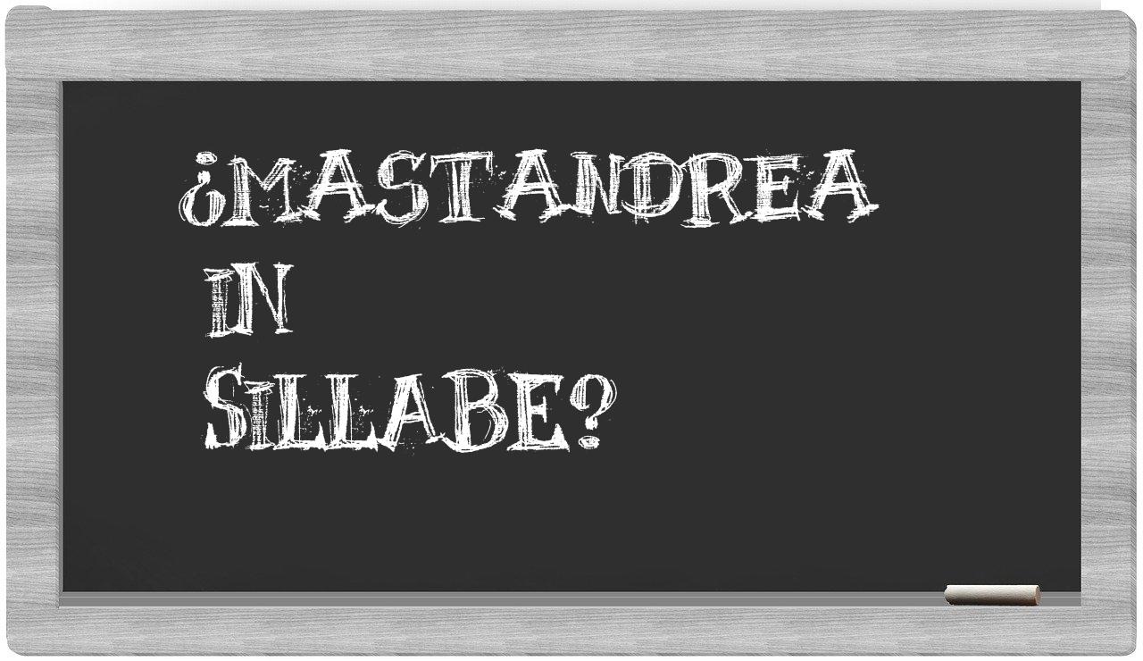 mastandrea in syllables
