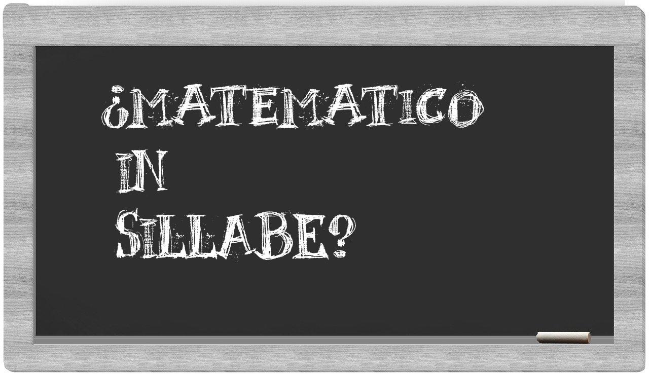 matematico in syllables