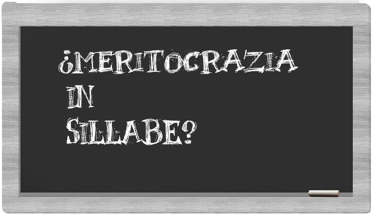 ¿meritocrazia en sílabas?