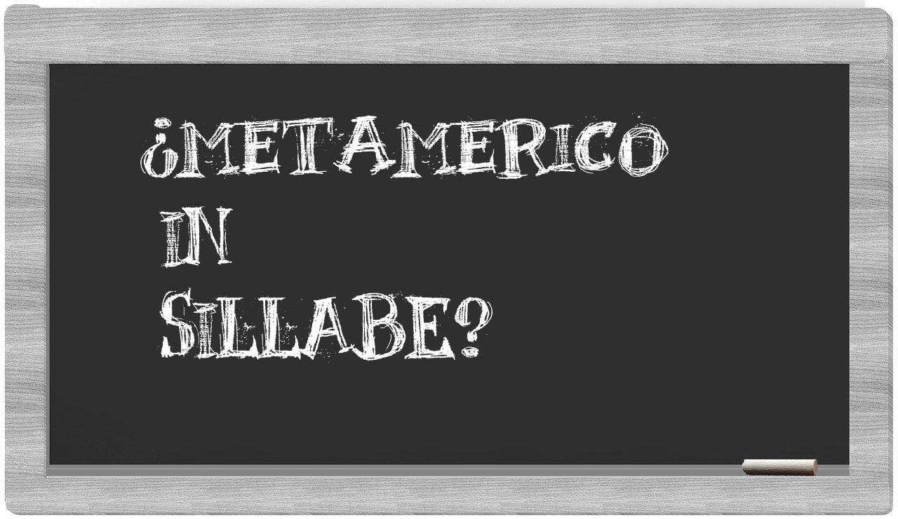 metamerico in syllables