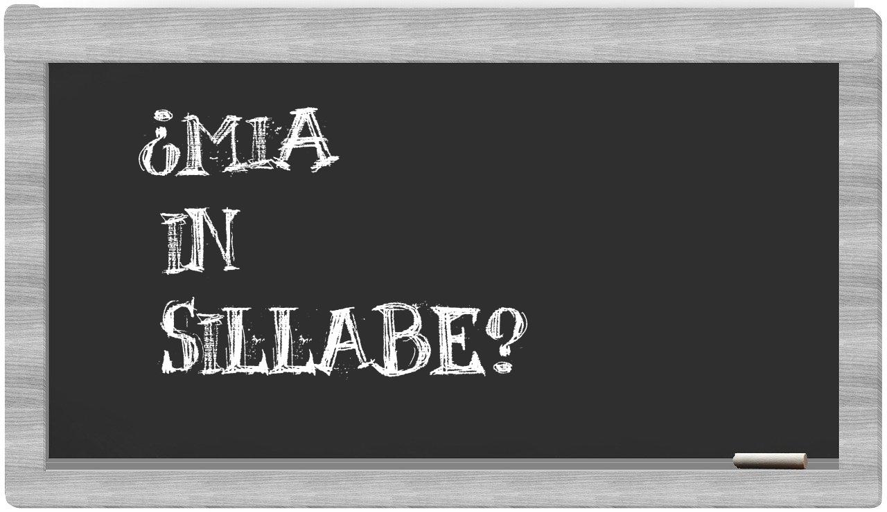 ¿mia en sílabas?