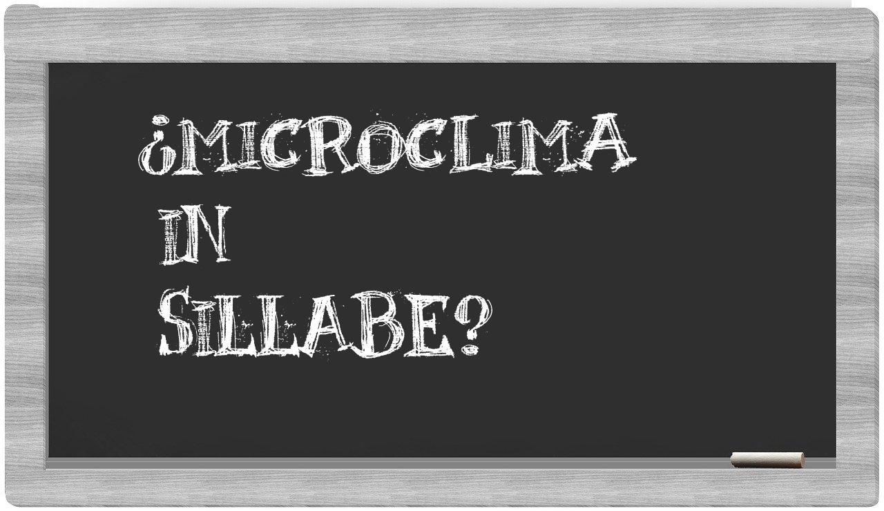 ¿microclima en sílabas?
