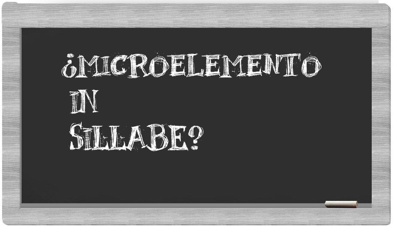 ¿microelemento en sílabas?